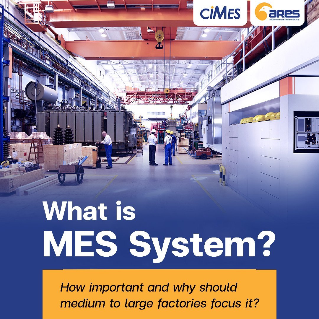What is an MES System? How important will it be in the future, and why should medium factories to large factories focus it?